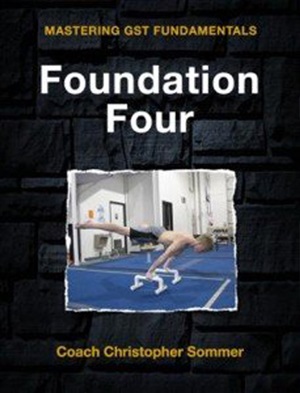 Sommer Christopher. Mastering Gymnastic Strength Training. Foundation Four