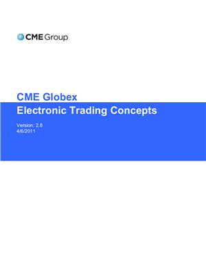 CME Group. Electronic Trading Concepts