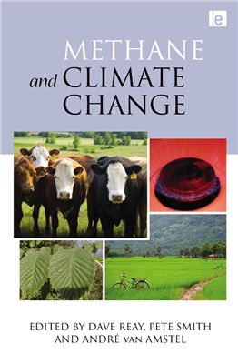 Reay D., Smith P., van Amstel A. Methane and Climate Change