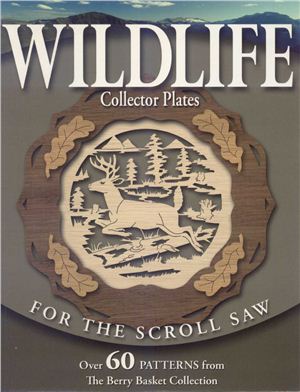 Longabaugh R., Longabaugh K. Wildlife Collector Plates for the Scroll Saw