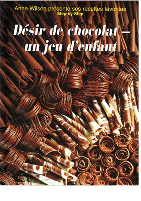 Wilson A. Désir de chocolat: un jeu d'enfant
