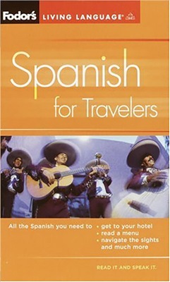 Living Language. Fodor's Spanish for Travelers