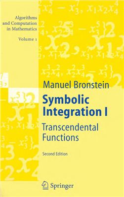 Bronstein M. Symbolic Integration I. Transcendental Functions