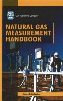 Gallagher J.E. Natural Gas Measurement Handbook