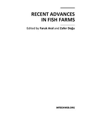 Aral F., Dogu Z. (ed.) Recent Advances in Fish Farms