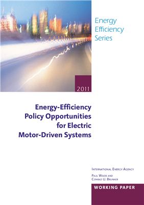 Waide P., Brunner C.U. Energy-Efficiency Policy Opportunities for Electric Motor-Driven Systems