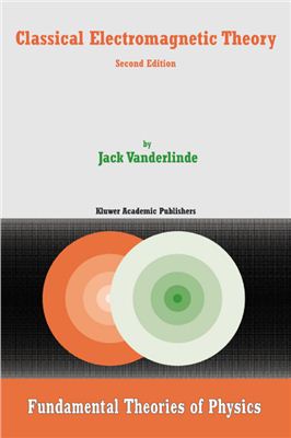 VanderLinde J. Classical Electromagnetic Theory