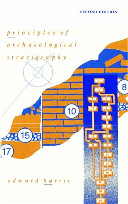 Harris Edward C. Principles of archaeological stratigraphy