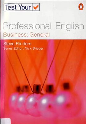 Flinders S. Test Your Professional English Business General