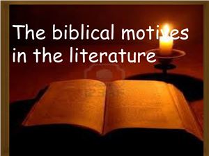 The biblical motives in the literature