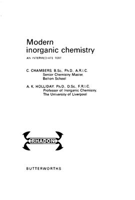Chambers C., Holliday A.K. Modern inorganic chemistry