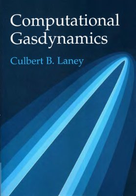 Laney C.B. Computational Gasdynamics