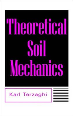 Terzaghi K. Theoretical Soil Mechanics