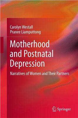 Westall Carolyn, Liamputtong Pranee. Motherhood and Postnatal Depression