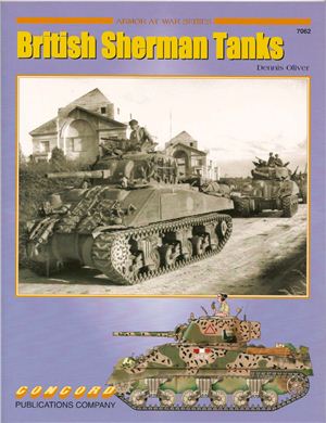 Oliver Dennis. British Sherman Tanks