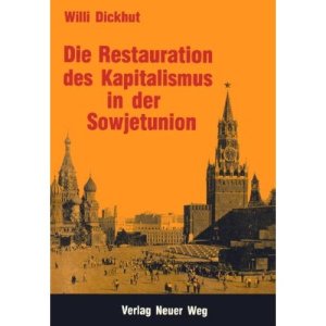 Дикхут В. Реставрация капитализма в Советском Союзе