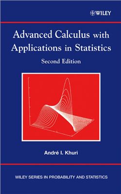 Khuri A.I. Advanced Calculus with Applications in Statistics