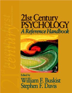 Buskist W.E., Davis S.F. (editors) 21st Century Psychology: A Reference Handbook