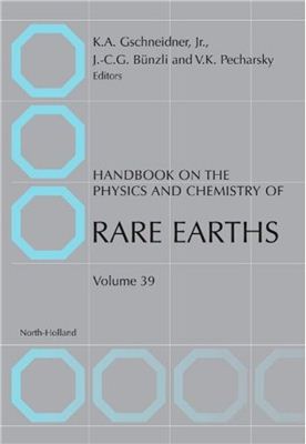 Gschneidner K.A., Jr. et al. (eds.) Handbook on the Physics and Chemistry of Rare Earths. V.39