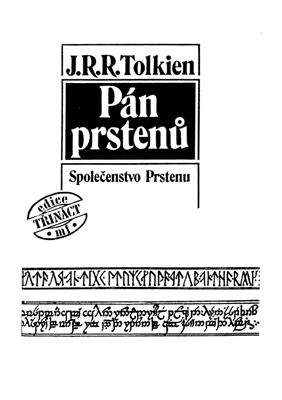 Tolkien John R.R. Pán prstenů: Společenstvo prstenu. (Дж. Р.Р Толкиен. Властелин колец: Братство кольца. на чешском языке)