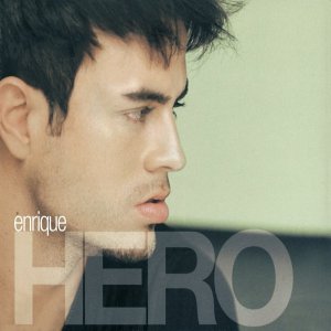 Enrique Iglesias - Hero