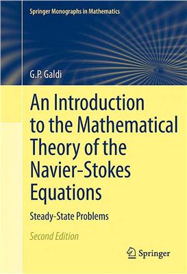 Galdi G.P. An Introduction to the Mathematical Theory of the Navier-Stokes Equations: Steady-State Problems