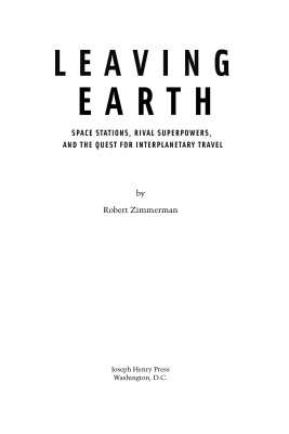 Zimmerman R. Leaving earth: Space stations, rival superpowers, and the quest for interplanetary travel