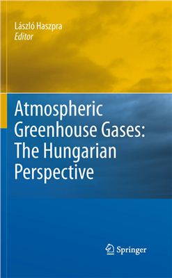 Haszpra L. (Ed.) Atmospheric Greenhouse Gases: The Hungarian Perspective