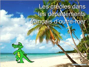 Les créoles dans les départements français d’outre-mer