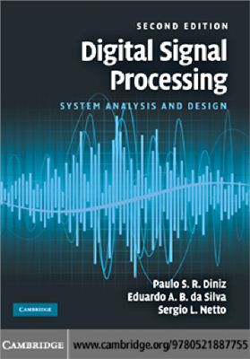 Diniz P.S., da Silva E.A., Netto S.L. Digital Signal Processing: System Analysis and Design