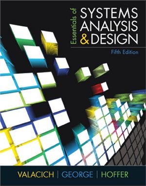 Valacich J., George J., Hoffer J.A. Essentials of Systems Analysis and Design