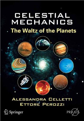 Celletti A., Perozzi E. Celestial Mechanics
