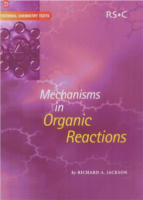 Jackson R.A. Mechanisms in Organic Reactions
