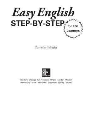 Pelletier D. Easy English Step-by-Step for ESL Learners