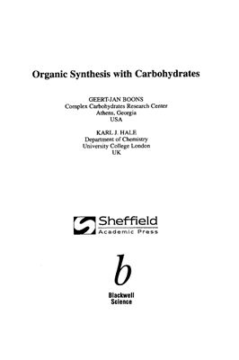 Boons G.-J., Hale K.J. Organic Synthesis with Carbohydrates (Post-Graduate Chemistry Series)