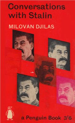 Djilas Milovan. Conversations with Stalin
