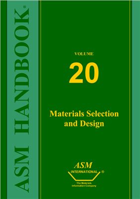 ASM Metals HandBook Vol. 20 - Materials Selection and Design