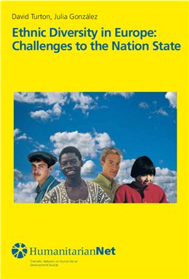 Turton David, Gonzalez Julia. Ethnic Diversity in Europe: Challenges to the Nation State