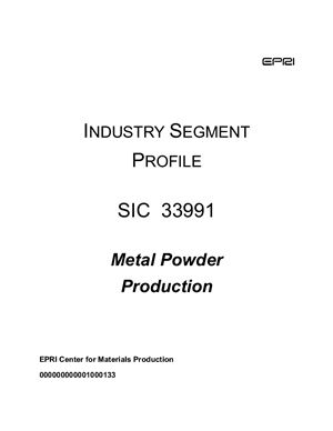 Metal Powder Production. EPRI Center for Materials Production. Industry Segment Profile