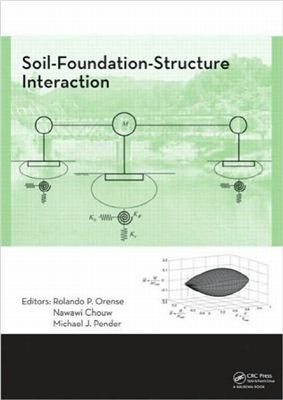 Orense R.P., Chouw T., Pender M.J. Soil-Foundation-Structure Interaction