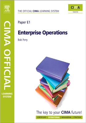CIMA E1 Official Learning System - Enterprise Operations Aug 2009
