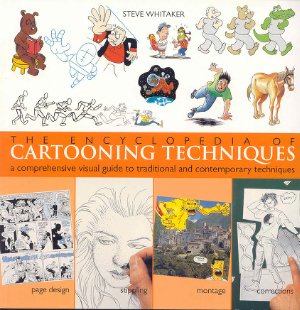 Whitaker Steve. The Encyclopedia of Cartooning Techniques