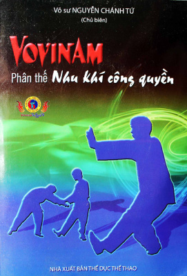 Ngoc Nguên. Vovinam. Phân thế Nhu Khí Công Quyền. Нгуен Нгок. Вовинам. Цигун