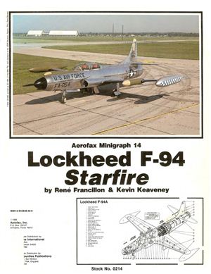 Francillon Rene, Keaveney Kevin. Aerofax Minigraph 14. Lockheed F-94 Starfire