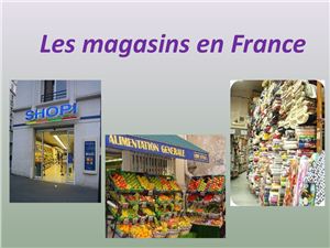 Les magasins en France