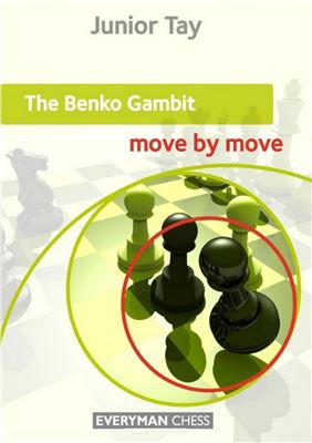 Tay J. The Benko Gambit: Move by Move