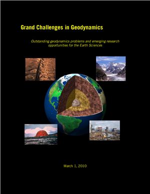 Olsen P. (Ed.). Grand Challenges in Geodynamics. Outstanding geodynamics problems and emerging researchopportunities for the Earth Sciences