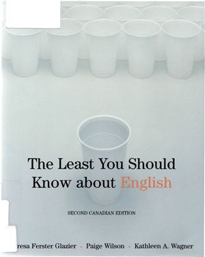 Glazier Teresa Ferster, Wilson Paige, Wagner Kathleen A. The Least You Should Know About English