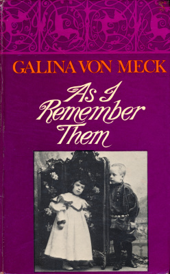 Meck Galina von. As I Remember Them