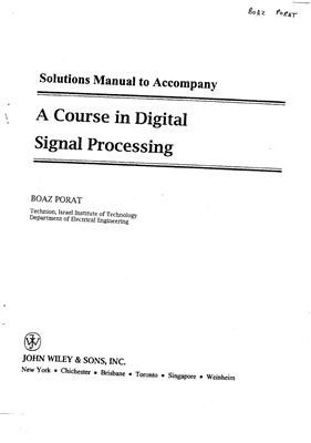 Porat Boaz. A Course in Digital Signal Processing. Solutions Manual